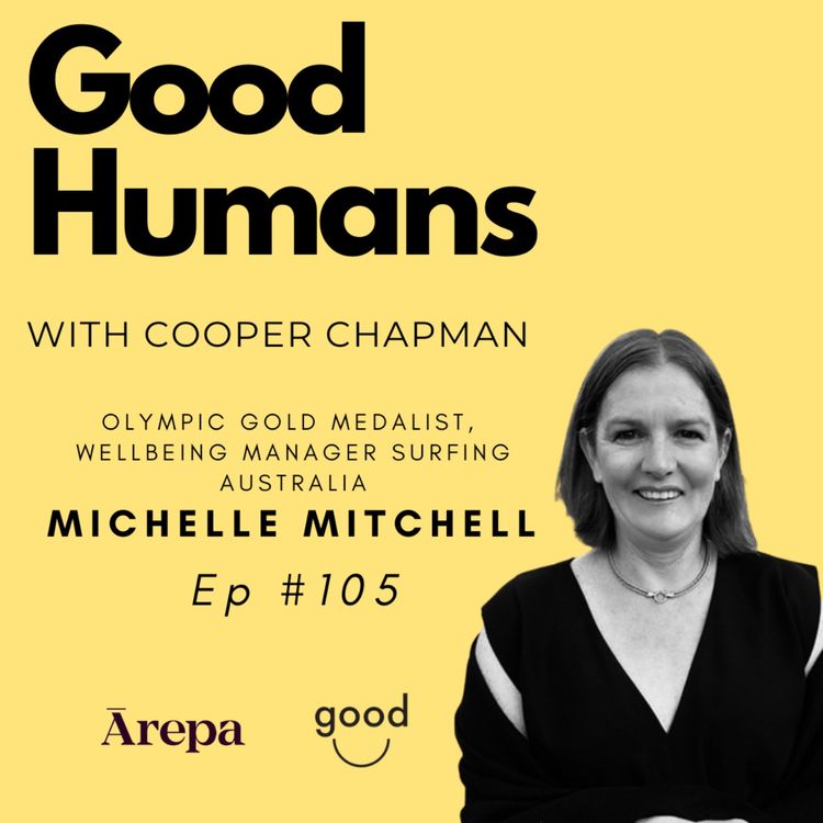 cover art for #105 Michelle Mitchell - Olympic Gold Medalist,  Wellbeing Manager Surfing Australia