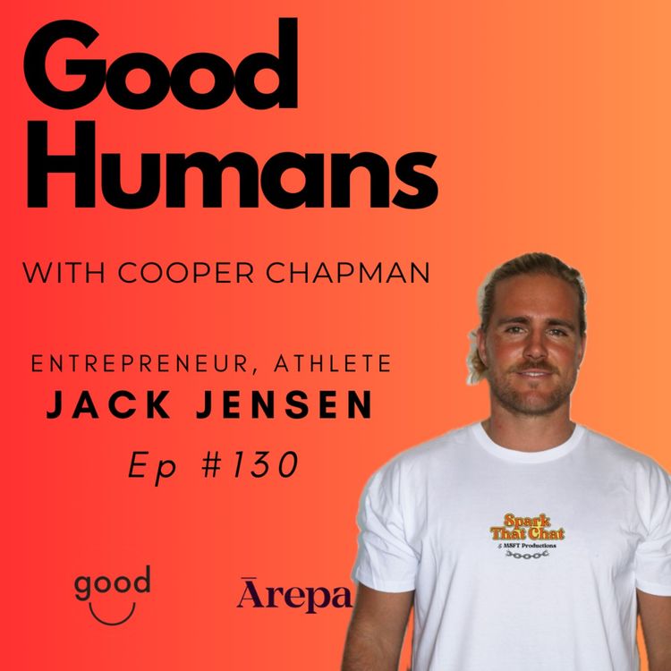 cover art for #130 Jack Jensen - Entrepreneur, Extreme Athlete
