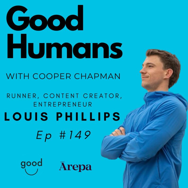 cover art for #149 Louis Phillips -  Runner, Content Creator, Entrepreneur