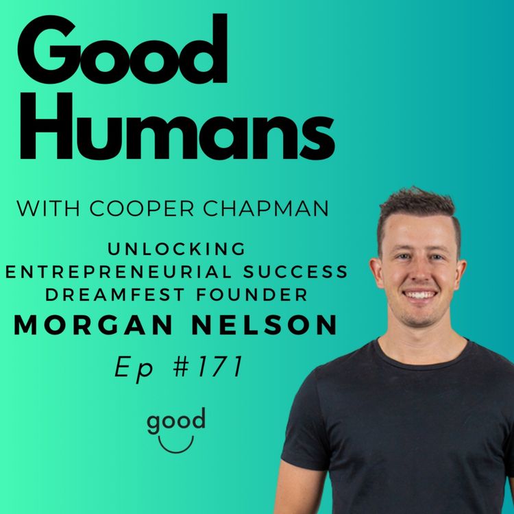 cover art for #171 Morgan Nelson - Unlocking Entrepreneurial Success + DREAMFEST!