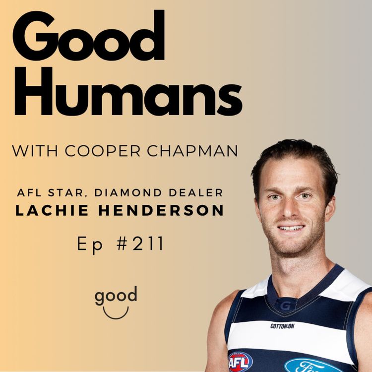 cover art for #211 Lachie Henderson — From AFL Star to Diamond Dealer – Life After 200+ Games