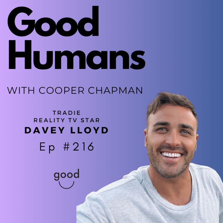 cover art for #216 Davey Lloyd – Tradie Life, Reality TV, and Overcoming Addiction