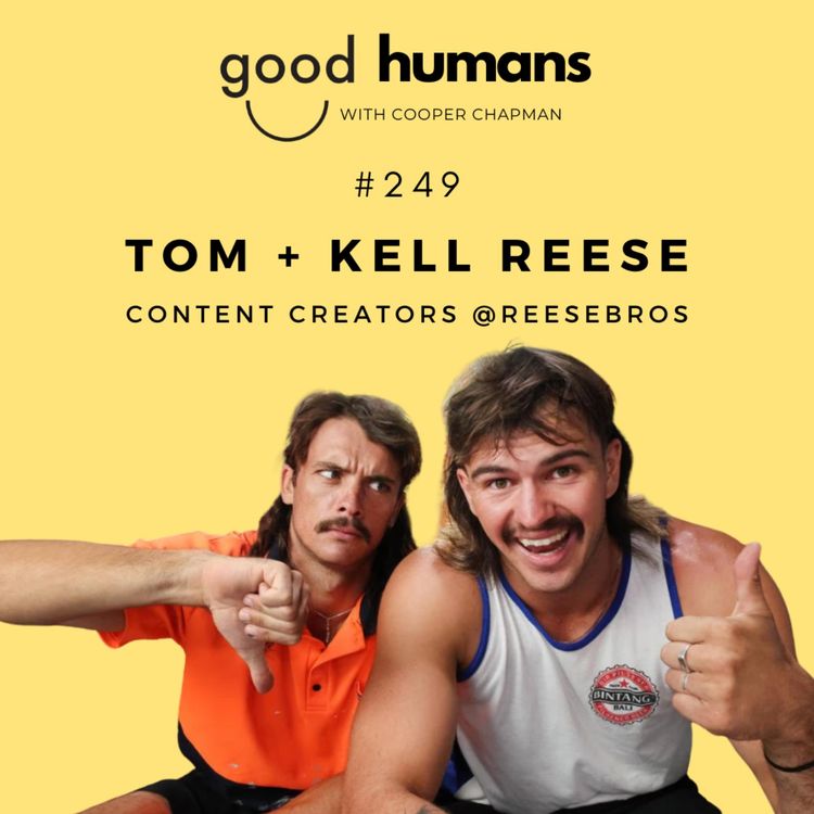 cover art for #249 Tom & Kell Reese — The Story Behind The @Reesebros