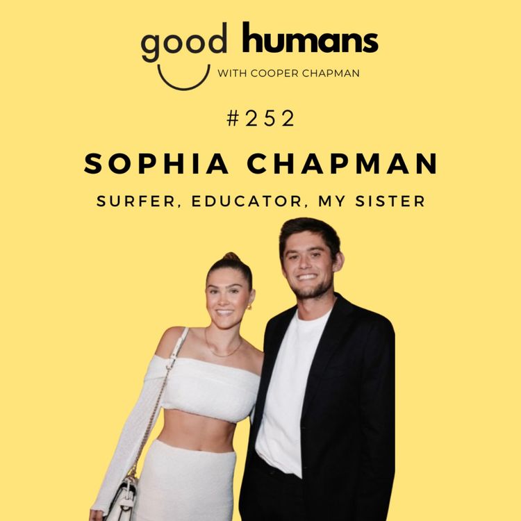 cover art for #252 Sophia Chapman — Pro Surfer, Teacher & The Real Story Behind the Smile...