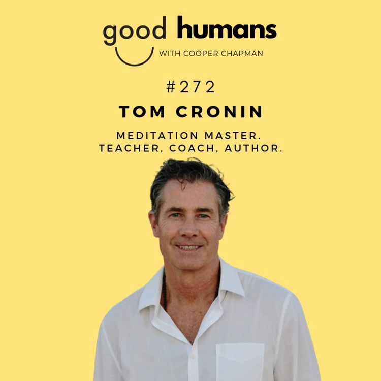 cover art for #272 Tom Cronin — 26 Years in Finance, Burnout, Awakening & the Mission to Get One Billion People to Meditate