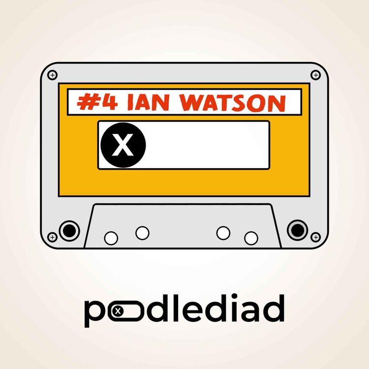 cover art for  PODLEDIAD #4 – Ian Watson