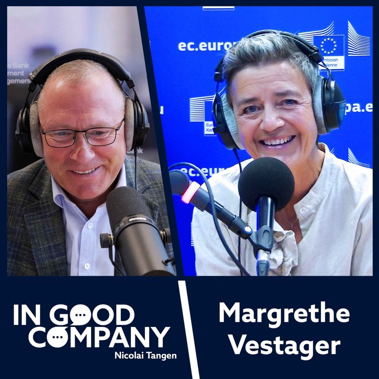 cover art for Commissioner Margrethe Vestager: EU’s Top Regulator on Big Tech, Competition, and the Future of AI