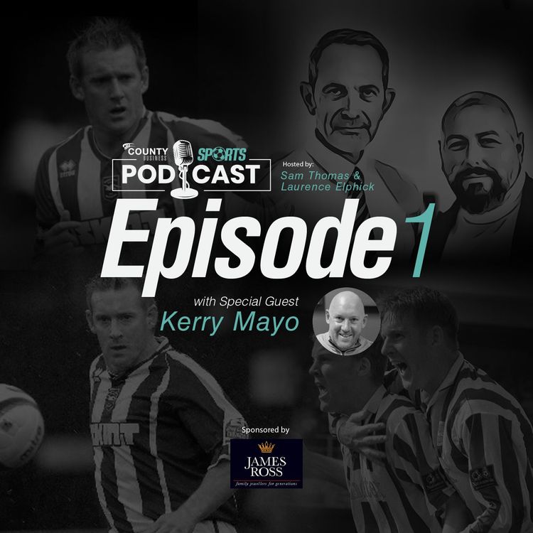 cover art for #Episode 1 | Kerry Mayo: Seagulls Legend Talks Football, Business, Family and Banter