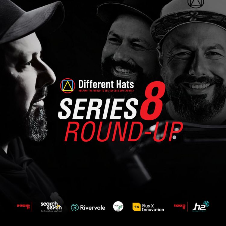 cover art for Series 8 Roundup | Redefining Success, Mental Health & The Power of Asking for Help