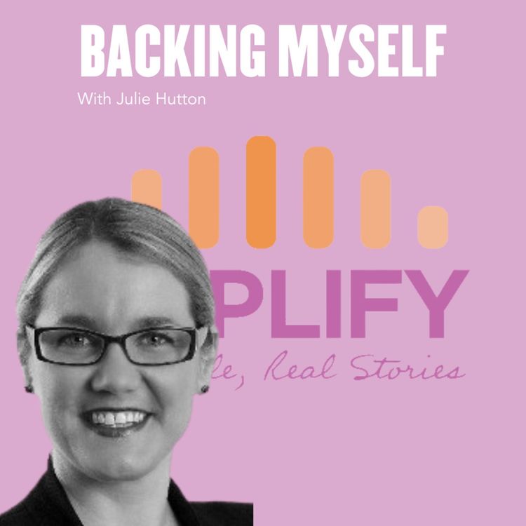 cover art for Backing Myself with Julie Hutton