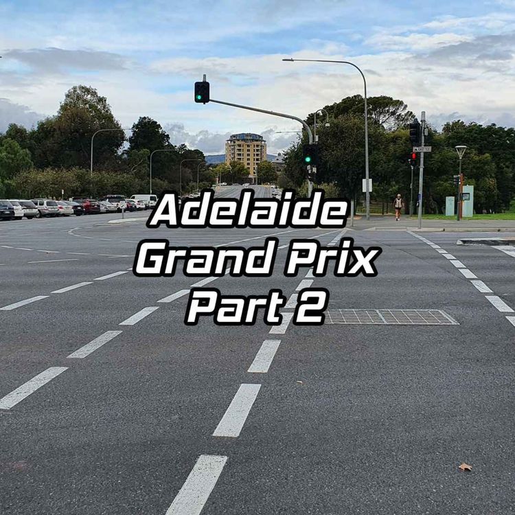 cover art for Adelaide Grand Prix - Part 2