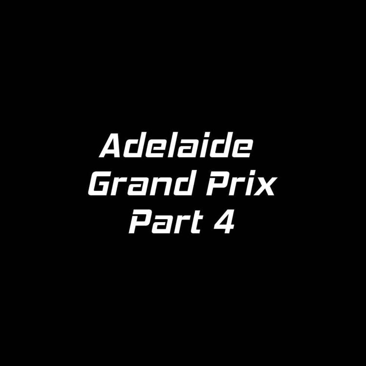 cover art for Adelaide Grand Prix - Part 4