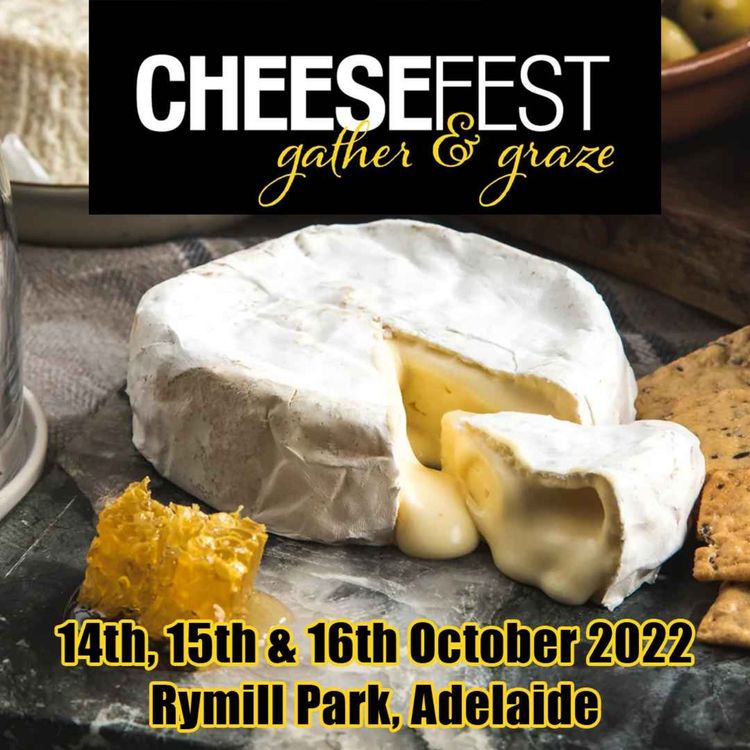 cover art for CheeseFest 2022 - Interview with CheeseFest Director Kris Lloyd AM