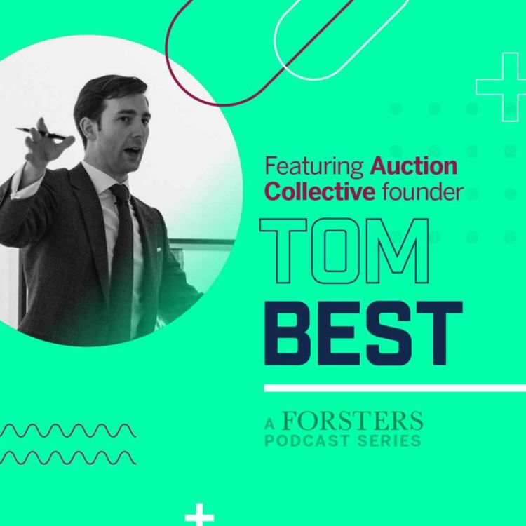 cover art for Auction Collective founder Tom Best on reinventing the art auction