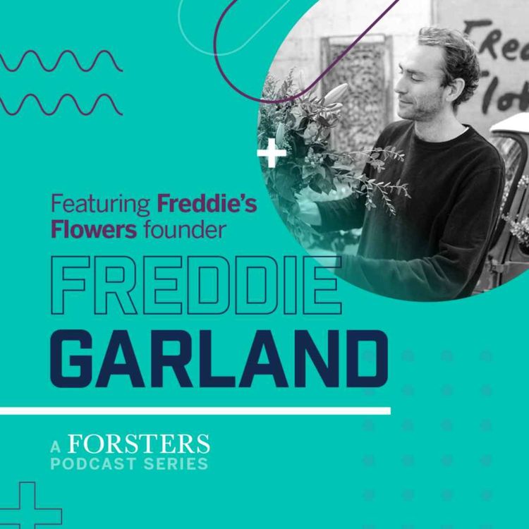 cover art for Freddie’s Flowers founder Freddie Garland on revolutionising flower deliveries