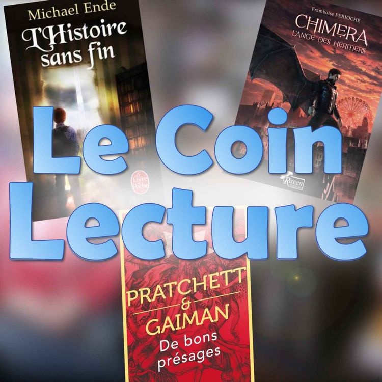 cover art for L'histoire sans fin, De bons présages et Chimera