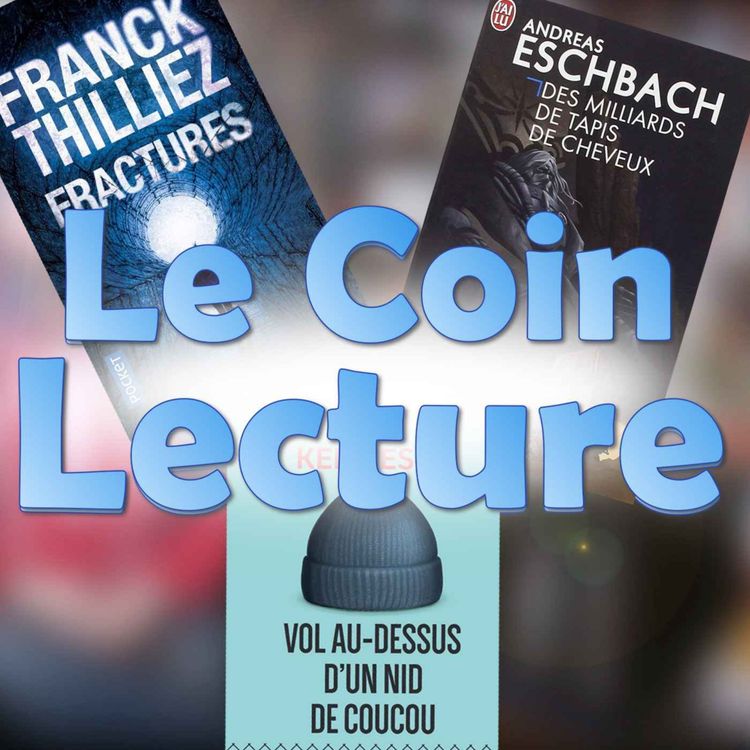 cover art for Vol au-dessus d'un nid de coucous, Des milliards de tapis de cheveux, Fractures