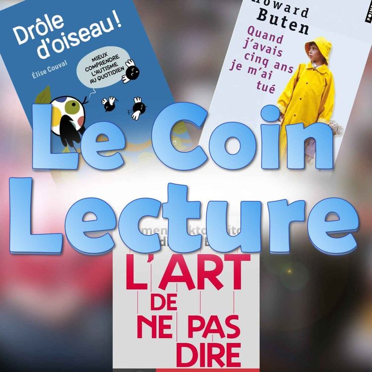 cover art for L'Art de ne pas dire, Quand j'avais cinq ans je m'ai tué et Drôle d'oiseau