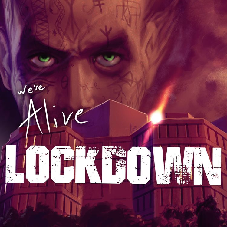 cover art for We're Alive: Lockdown - Part 1 of 6
