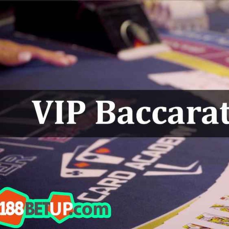 cover art for Trò chơi VIP Baccarat 188Bet có gì thú vị?