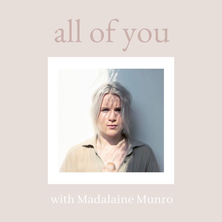 cover art for 001: Introducing A Space of Love, Healing and Coming Home To Yourself with Madalaine Munro