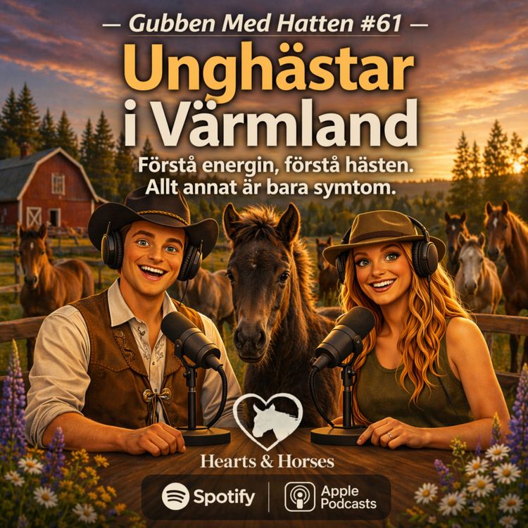 cover art for Gubben Med Hatten #61 – Unghästar i Värmland