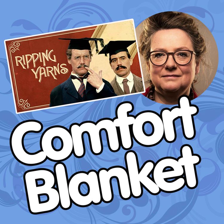 cover art for Ripping Yarns (PART ONE) - with Professor Sophie Scott CBE