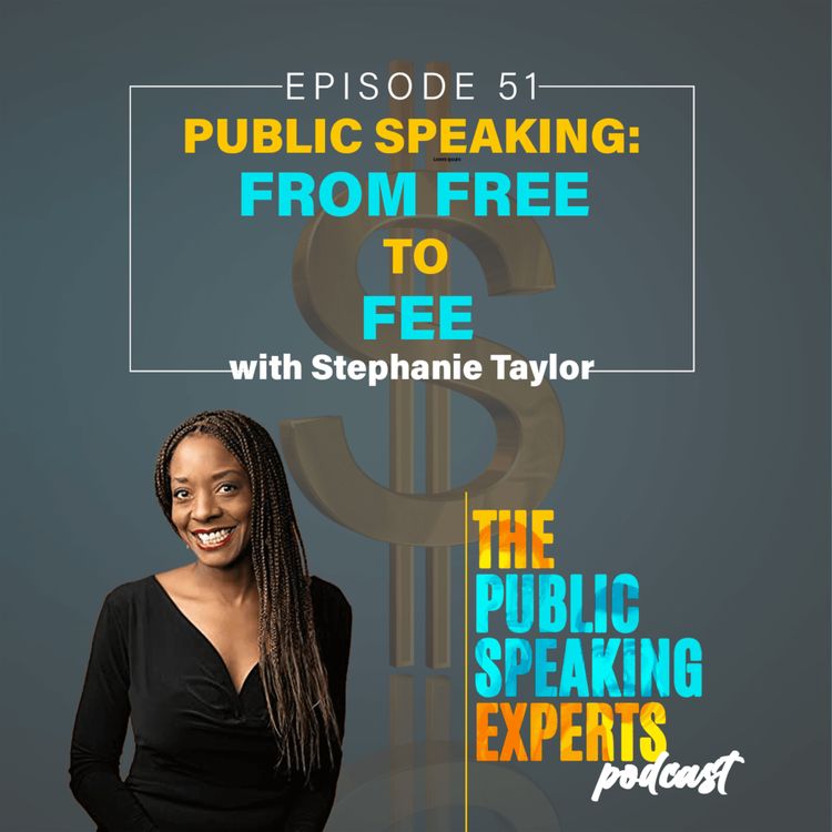 cover art for Episode 51 - Public Speaking: From Free To Fee
