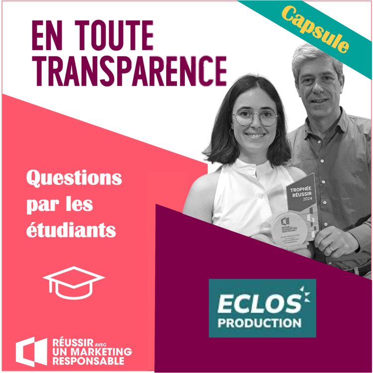 cover art for #51- [CAPSULE]- Créativité, Collaboration, Cohérence: les grands enjeux d’Éclos Production soumis aux questions directes des étudiants