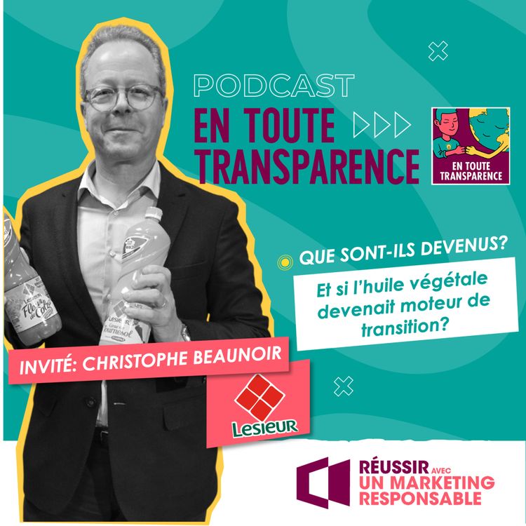 cover art for #52 - Lesieur: Quand l’huile devient un moteur de transition