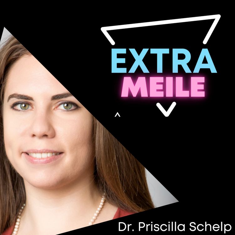 cover art for #39 – Kommunikation, Kontake, Karriere: Wie Networking dich zum Meister deines Fachs macht! – Networking- und Community-Bulding Mastermind, sowie CEO von Networkx, Dr. Priscilla Schelp im Talk