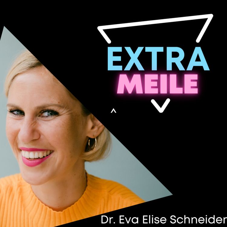 cover art for #51 – Mentale Gesundheit als Schlüssel zu mehr Produktivität und Erfolg – Dr. Eva Elisa Schneider im Talk