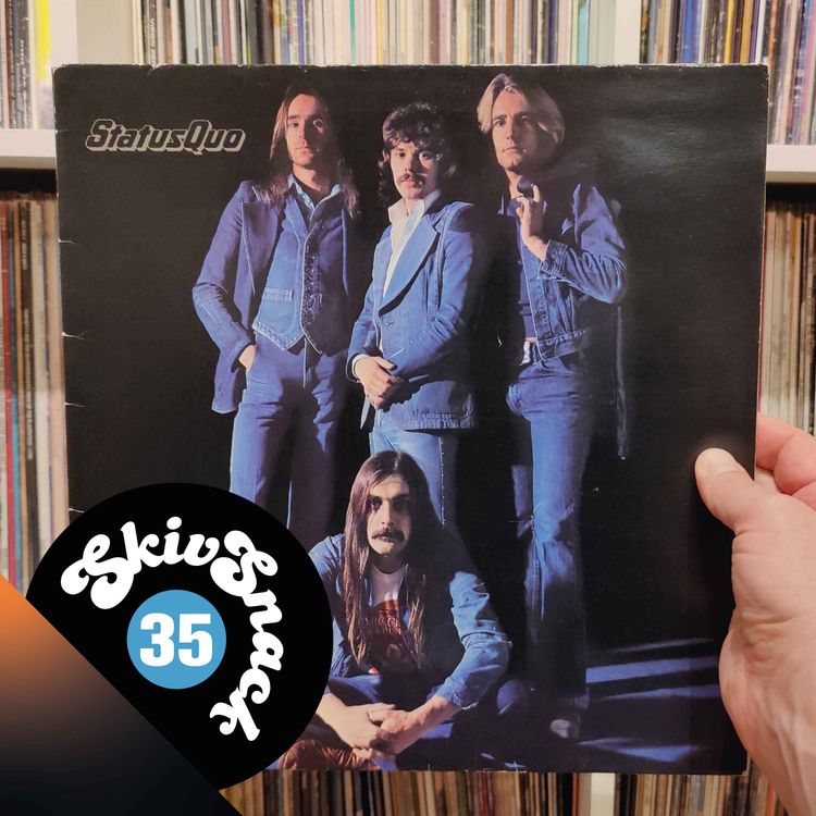 cover art for 35. Skivor som förändrat mitt liv del  5 - Status Quo "Blue For You"