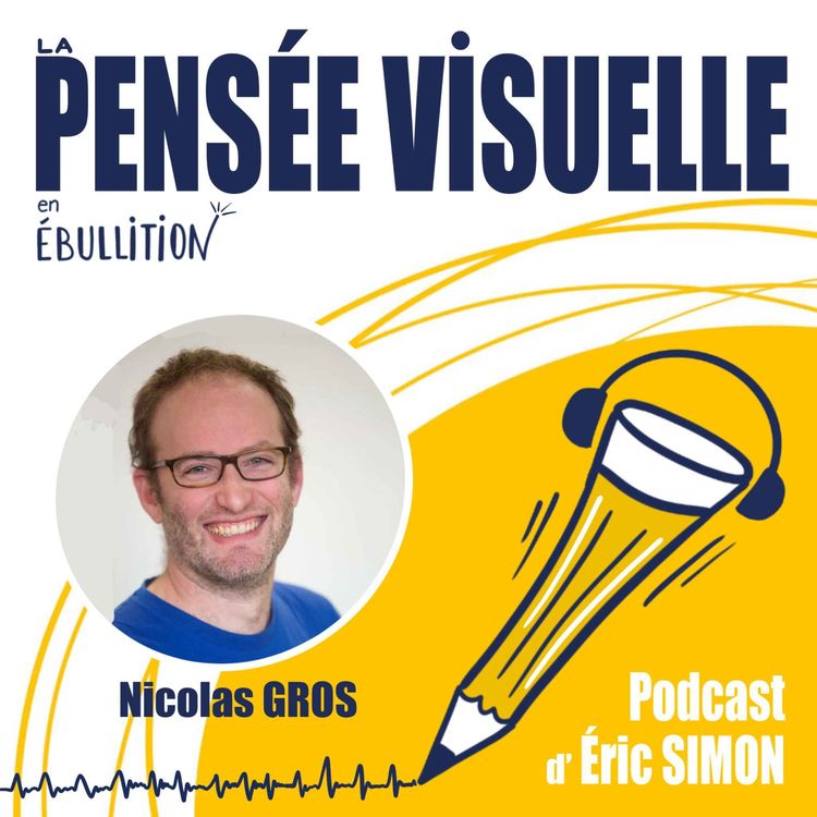 cover art for [rediffusion] TOP 1 Nicolas GROS, auteur du grand livre de la Facilitation graphique