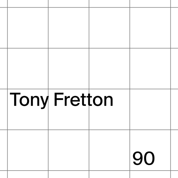 cover art for 90: Tony Fretton (Part 2) 