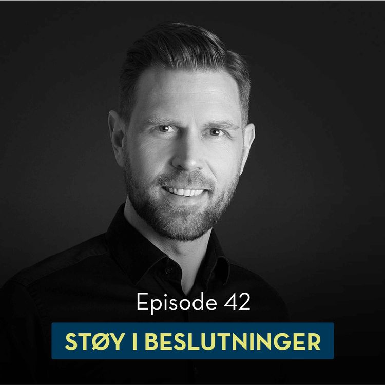 cover art for 42: Støy i beslutninger, med Jan-Ole Hesselberg
