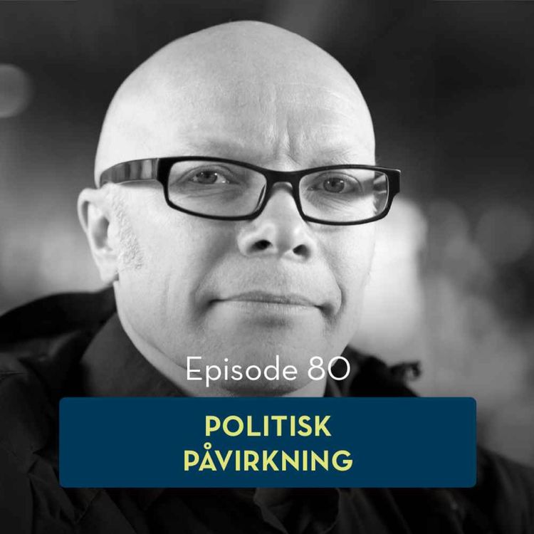 cover art for 80: Politisk påvirkning, med Øyvind Ihlen