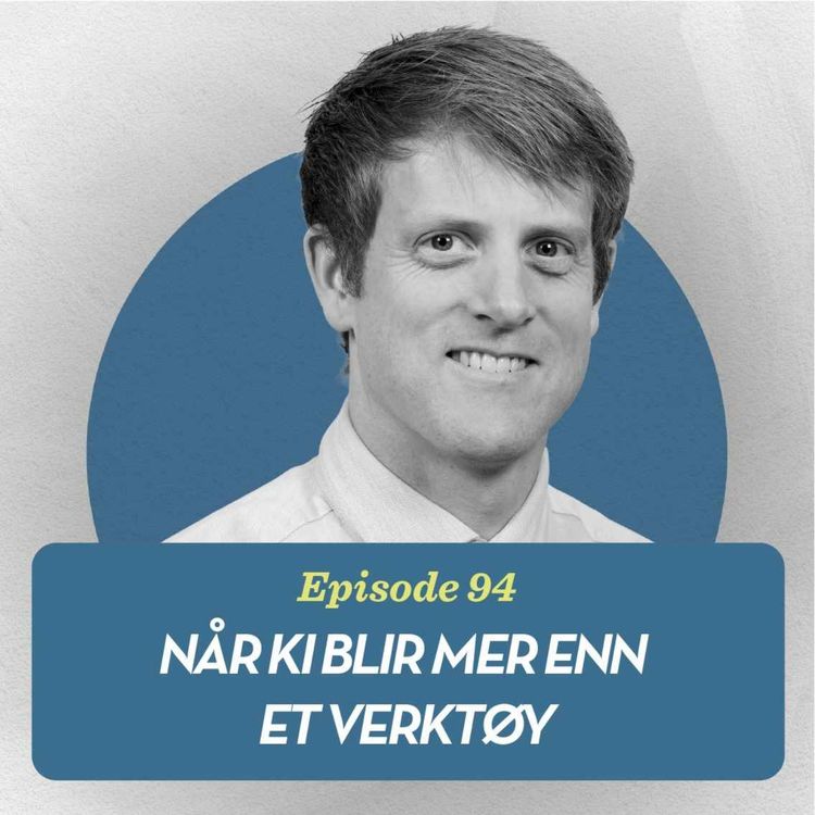 cover art for Når KI blir mer enn et verktøy