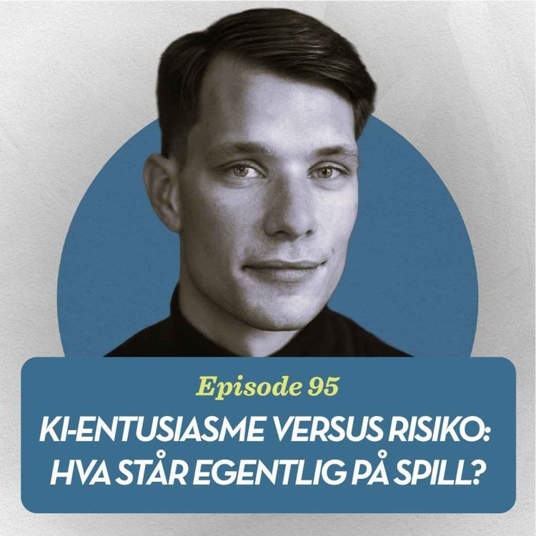 cover art for KI‑entusiasme versus risiko, med Tellef Raabe