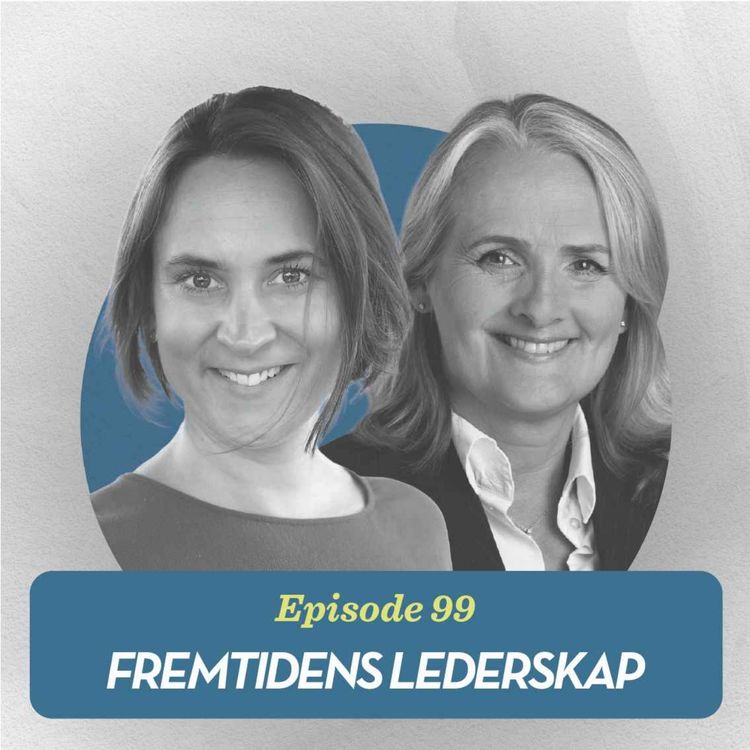 cover art for Fremtidens lederskap, med Gisken Holst og Martine Austad Langberg