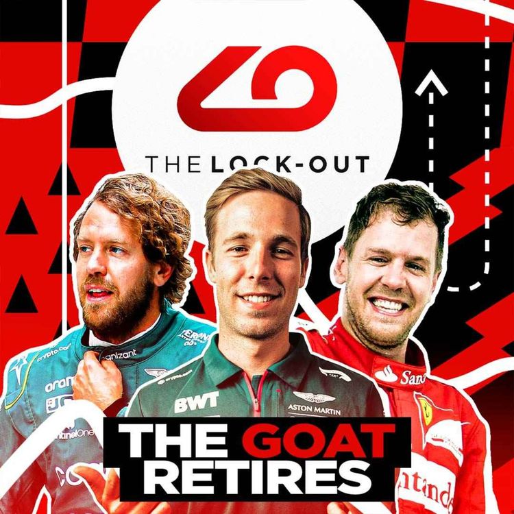 cover art for #17 Seb Hangs Up His Gloves, Ferrari Deja Vu & Piastri to Mclaren?