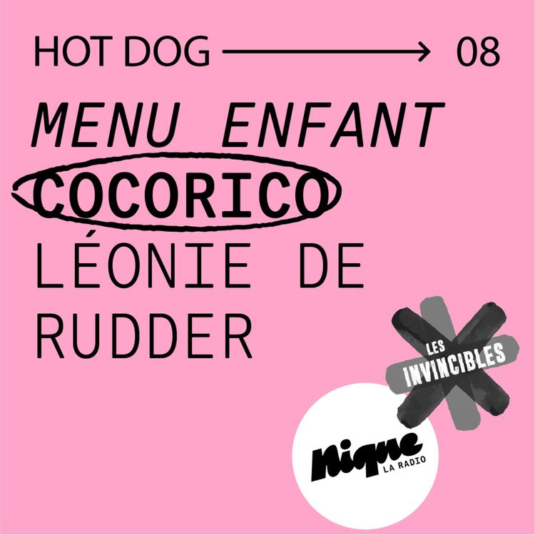 cover art for Cocorico (Hot Dog menu enfant), partie 1 - Léonie De Rudder