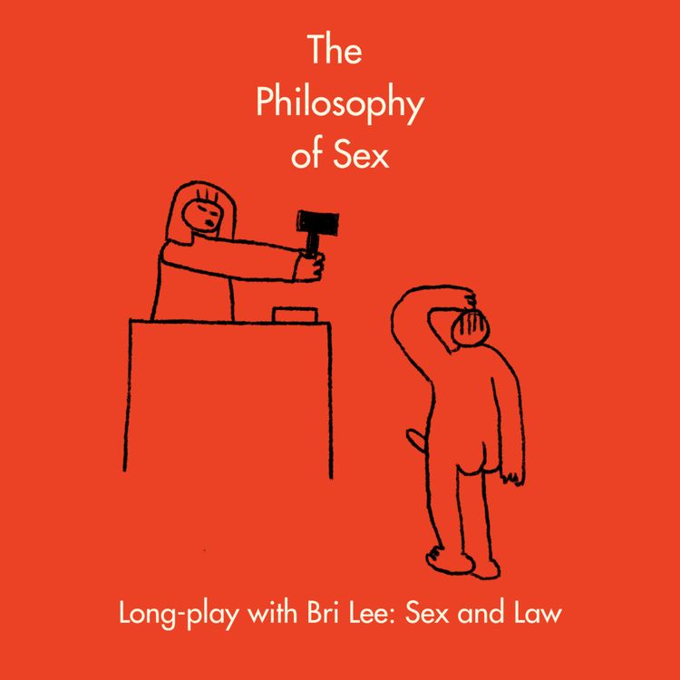 cover art for Long-play with Bri Lee: Sex and Law