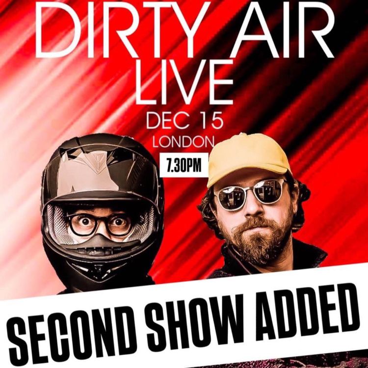 cover art for Dirty Air Live Show - Tickets on Sale Now