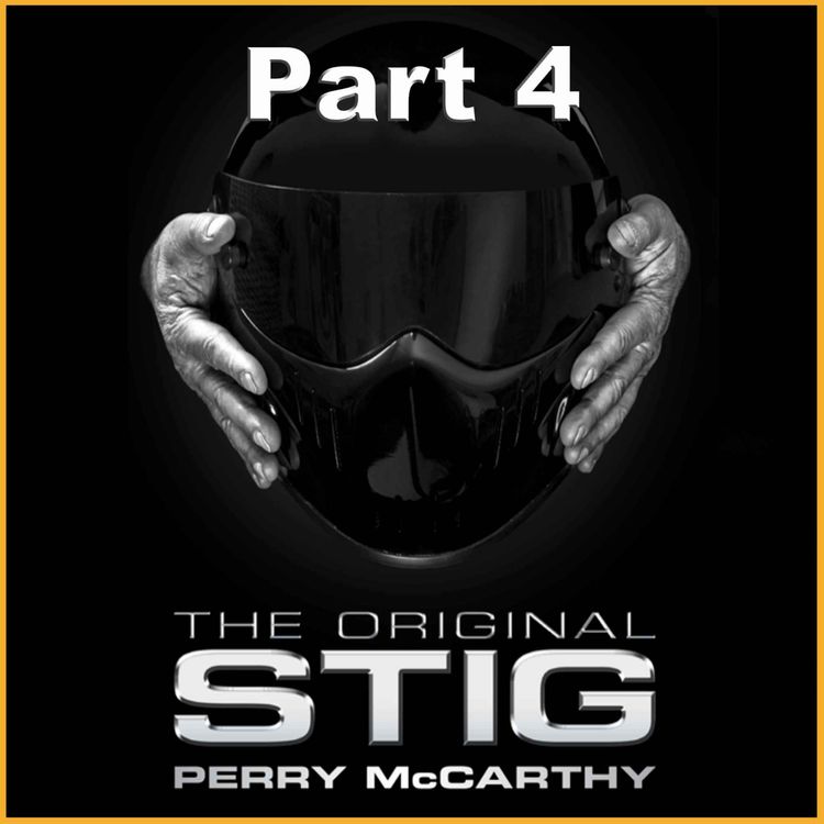 cover art for Life after The Stig on BBC Top Gear - Part 4 - Jeff Smith talks with Perry McCarthy