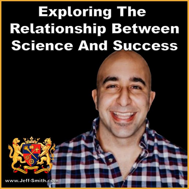 cover art for Exploring The Relationship Between Science And Success - Jeff Smith talks with Dr. Vic Manzo