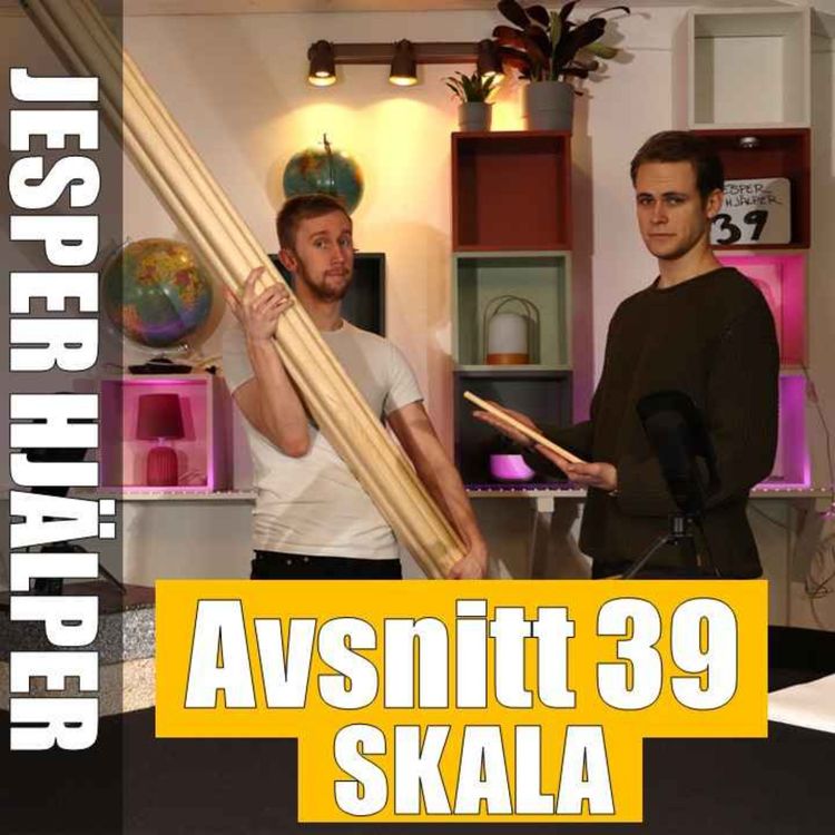 cover art for 39 - Skala - Man kan ju bli galen för mindre