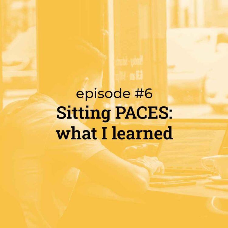 cover art for #6 Lessons from sitting PACES