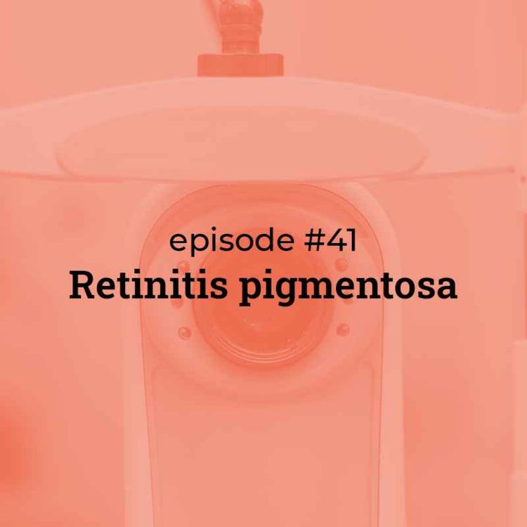cover art for #41 Retinitis pigmentosa