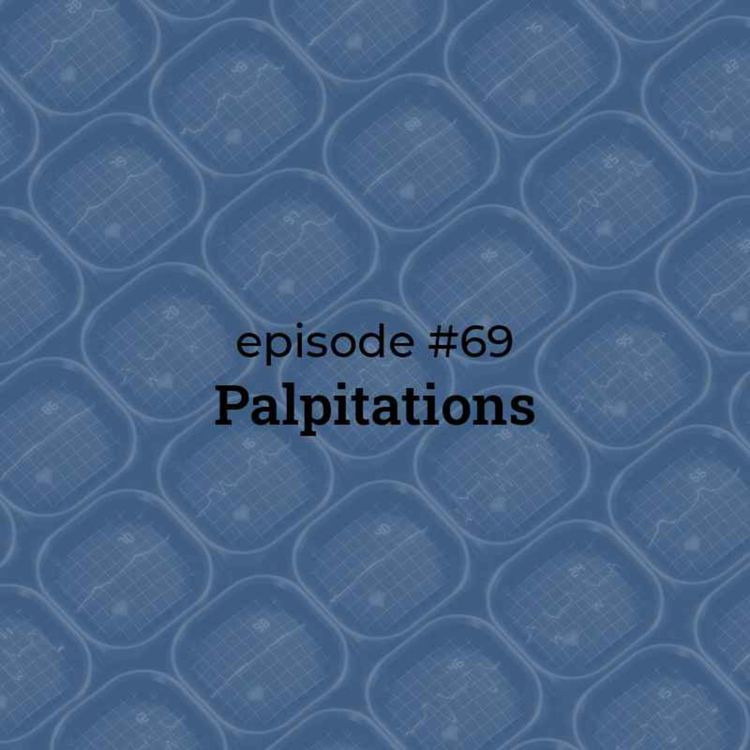 cover art for #69 Palpitations